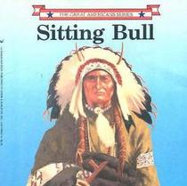 Sitting Bull (Houghton Mifflin Leveled Library: Theme Book: The Dreamers)
