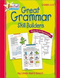 Joyful Learning: Great Grammar Skill Builders: Grades 6-8 (Grades 6-8)