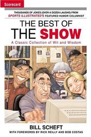 The Best of the Show : A Classic Collection of Wit and Wisdom