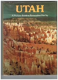 Picture Book to Remember Her By: Utah