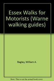 Essex Walks for Motorists (Warne walking guides)