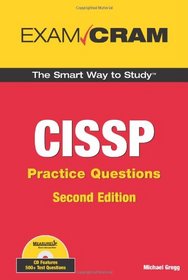 CISSP Practice Questions Exam Cram (2nd Edition)