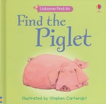 Find the Piglet (Usborne Find-Its)