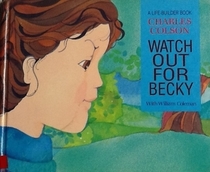 Watch Out for Becky (Life-Builder)