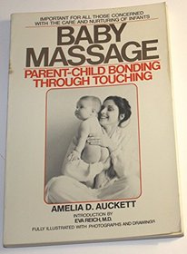 Baby Massage: Parent-Child Bonding Through Touching