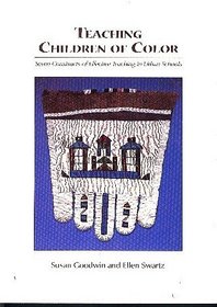 Teaching Children of Color: Seven Constructs of Effective Teaching in Urban Schools