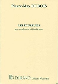 Partitions classique DURAND DUBOIS P-M. - LES ECUREUILS - SAXOPHONE ET PIANO Saxophone