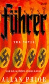 Fuhrer : The Novel