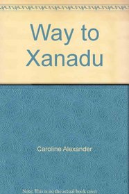 Way to Xanadu