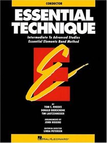 Essential Technique Conductor: Intermediate to Advanced Studies (Essential Elements Method)
