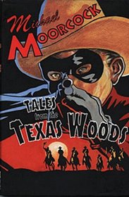 Tales of the Texas Woods