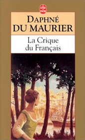 La Crique du Francais (Frenchman's Creek) (French Edition)