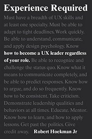 Experience Required: How to become a UX leader regardless of your role (Voices That Matter)