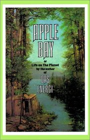Apple Bay: Or Life on the Planet