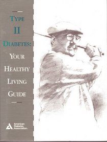 Type II Diabetes: Your Healthy Living Guide