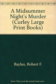 A Midsummer Night's Murder (Curley Large Print Books)