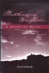 Wuthering Heights: A Drama of Being