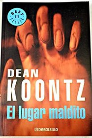 El Lugar Maldito/ the Bad Place (Best Seller- Biblioteca De Dean Koontz)
