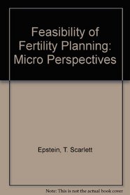 Feasibility of Fertility Planning: Micro Perspectives