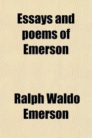 Essays and poems of Emerson
