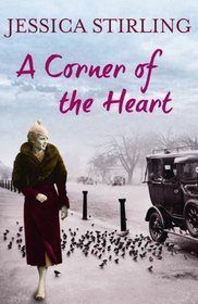 A Corner of the Heart. Jessica Stirling