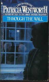 Through the Wall (Miss Silver, Bk 19)