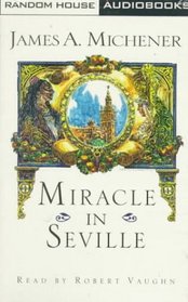 Miracle in Seville (Audio Cassette) (Abridged)