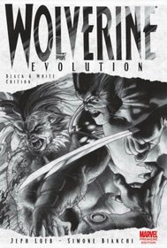 Wolverine: Evolution (Black & White Edition)
