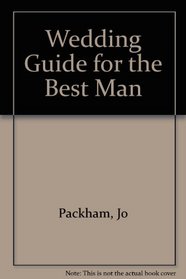 Wedding Guide for the Best Man