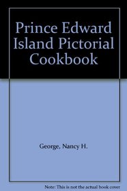 Prince Edward Island Pictorial Cookbook