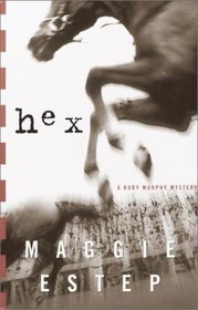 Hex : A Ruby Murphy Mystery  (Bk 1)