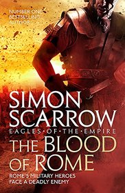 The Blood of Rome (Eagles of the Empire, Bk 17)