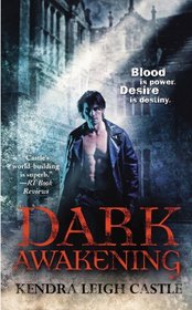 Dark Awakening (Dark Dynasties: Book One)