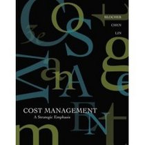 Cost Management: A Strategic Emphasis, 3rd Economy Edition