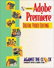 Adobe Premiere 5: Digital Video Editing