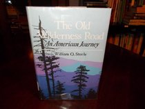 The Old Wilderness Road: An American Journey