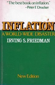 Inflation: A World-wide Disaster