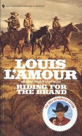 Louis L'amour **Riding for the Brand