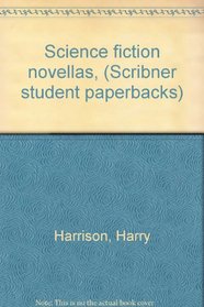 Science fiction novellas, (Scribner student paperbacks)