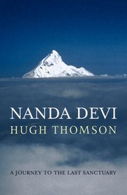 Nanda Devi: A Journey to the Last Sanctuary