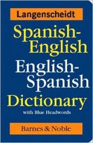 Spanish-English English-Spanish Dictionary with Blue Headwords