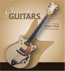 Classic Guitars 2010 Calendar
