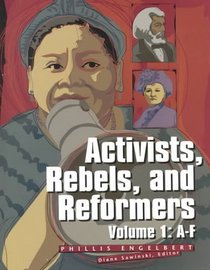 Activists, Rebels, and Reformers