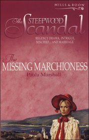 The Missing Marchioness (The Steepwood Scandal)