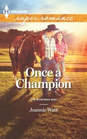 Once a Champion (Harlequin Superromance, No 1857)