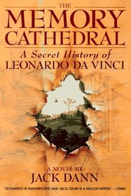 The Memory Cathedral : A Secret History of Leonardo Da Vinci