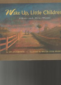 Wake Up, Little Children : A Novel