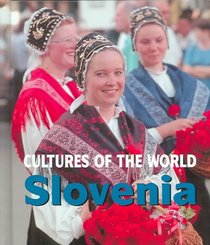 Slovenia (Cultures of the World)