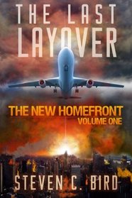 The Last Layover (New Homefront, Bk 1)