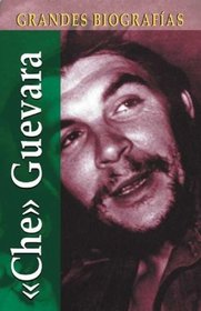Ch Guevara (Grandes biografas series)
